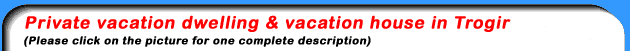 Private vacation dwelling and vacation house in Trogir - Okrug Gornji - Kroatien